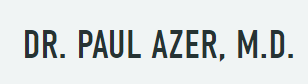 DR. PAUL AZER, M.D.
