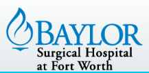 Baylor Surgical Hospital at Fort Worth