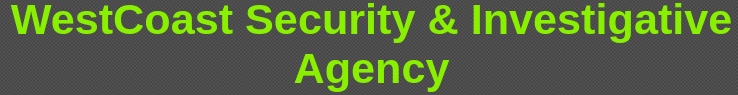 WestCoast Security & Investigative Agency