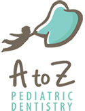 A to Z Pediatric Dentistry