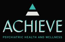 Achieve Psychiatric Health and Wellness