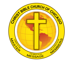 CHRIST BIBLE CHURCH OF CHICAGO