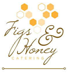 Figs & Honey Catering